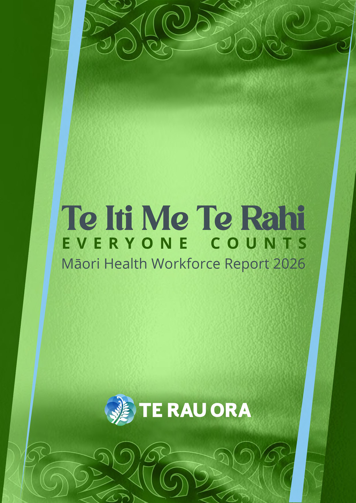 Te Iti Me te Rahi | Māori Health Workforce Report 2026